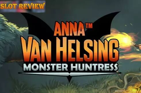 Anna Van Helsing Monster Huntress slot